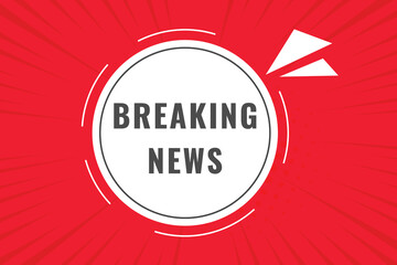 breaking news Button. Speech Bubble, Banner Label breaking news
