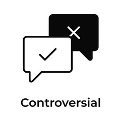 Chat bubbles with checkmark and cross signs, concept icon of controversy