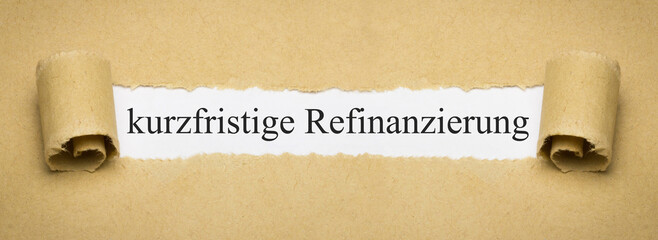 kurzfristige Refinanzierung