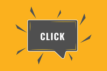 Click Button. Speech Bubble, Banner Label Click
