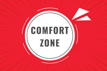 Comfort Zone Button. Speech Bubble, Banner Label Comfort Zone
