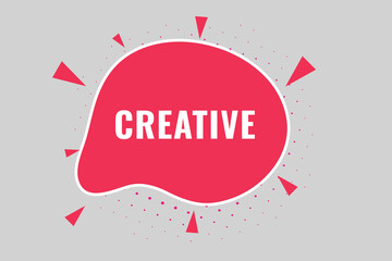 Creative Button. Speech Bubble, Banner Label Creative
