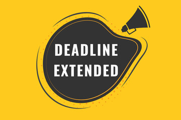 Deadline expended Button. Speech Bubble, Banner Label Deadline expended