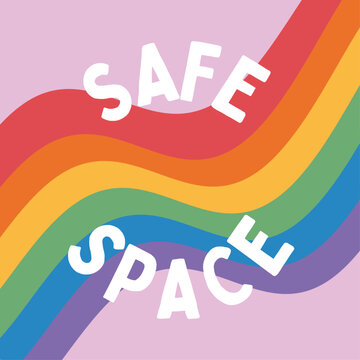 Safe Space - Everyone is welcome here