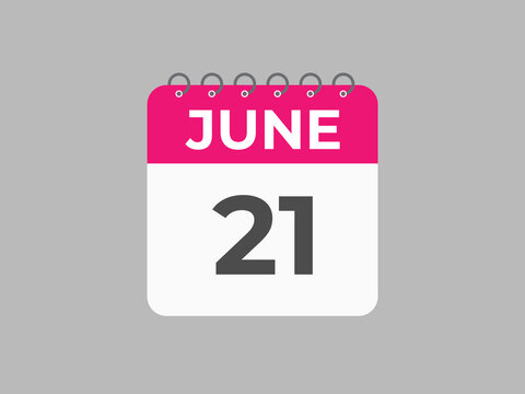 June 21 calendar reminder. 21 June daily calendar icon template. Calendar 21 June icon Design template. Vector illustration
