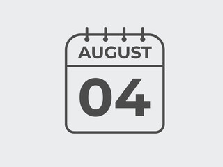 August 4 calendar reminder. 4 August daily calendar icon template. Calendar 4 August icon Design template. Vector illustration
