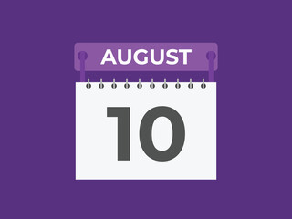 August 10 calendar reminder. 10 August daily calendar icon template. Calendar 10 August icon Design template. Vector illustration
