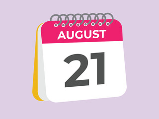 August 21 calendar reminder. 21 August daily calendar icon template. Calendar 21 August icon Design template. Vector illustration
