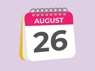 August 26 calendar reminder. 26 August daily calendar icon template. Calendar 26 August icon Design template. Vector illustration
