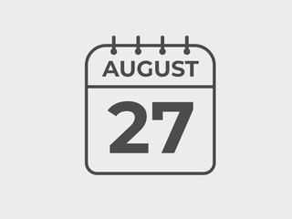 August 27 calendar reminder. 27 August daily calendar icon template. Calendar 27 August icon Design template. Vector illustration
