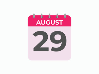 August 29 calendar reminder. 29 August daily calendar icon template. Calendar 29 August icon Design template. Vector illustration
