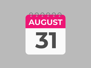 August 31 calendar reminder. 31 August daily calendar icon template. Calendar 31 August icon Design template. Vector illustration
