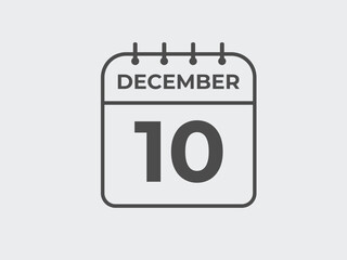 December 10 calendar reminder. 10 December daily calendar icon template. Calendar 10 December icon Design template. Vector illustration
