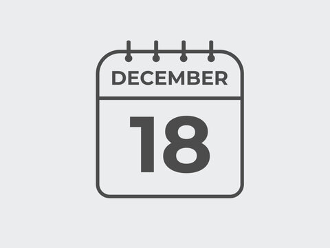 December 18 calendar reminder. 18 December daily calendar icon template. Calendar 18 December icon Design template. Vector illustration
