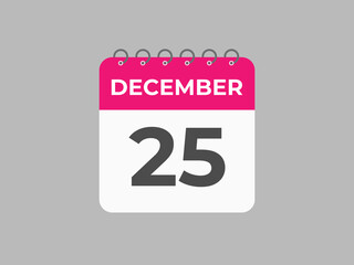 December 25 calendar reminder. 25 December daily calendar icon template. Calendar 25 December icon Design template. Vector illustration
