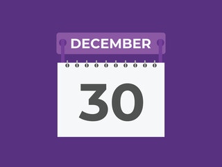 December 30 calendar reminder. 30 December daily calendar icon template. Calendar 30 December icon Design template. Vector illustration
