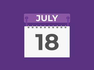 July 18 calendar reminder. 18 July daily calendar icon template. Calendar 18 July icon Design template. Vector illustration
