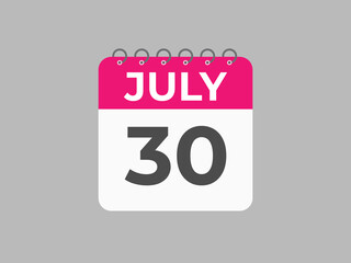 July 30 calendar reminder. 30 July daily calendar icon template. Calendar 30 July icon Design template. Vector illustration
