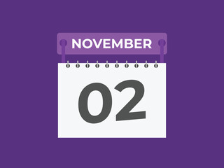 November  2 calendar reminder. 2 November  daily calendar icon template. Calendar 2 November  icon Design template. Vector illustration
