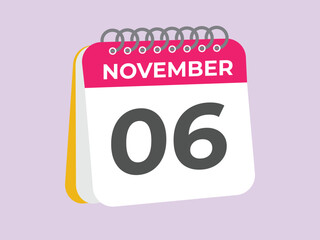 November  6 calendar reminder. 6 November  daily calendar icon template. Calendar 6 November  icon Design template. Vector illustration
