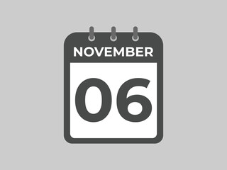 November  6 calendar reminder. 6 November  daily calendar icon template. Calendar 6 November  icon Design template. Vector illustration
