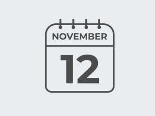 November  12 calendar reminder. 12 November  daily calendar icon template. Calendar 12 November  icon Design template. Vector illustration
