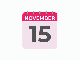 November  15 calendar reminder. 15 November  daily calendar icon template. Calendar 15 November  icon Design template. Vector illustration
