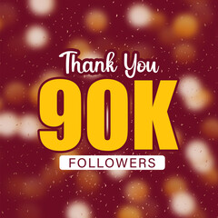 Thank You 90K Followers celebration happy post design with golden colors bokeh and dark red background