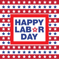 Happy Labor Day holiday banner. Card Vector illustration. USA flag. United States of America. Work, job, tools. inside world on blue background banner template. Editable vector illustration design.