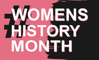 Happy celebrating women's history month