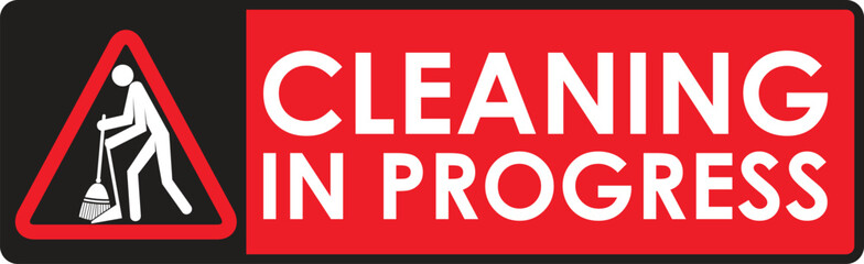 CLEANING IN PROGRESS SIGN READY TO USE