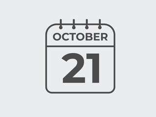 October  21 calendar reminder. 21 October  daily calendar icon template. Calendar 21 October  icon Design template. Vector illustration
