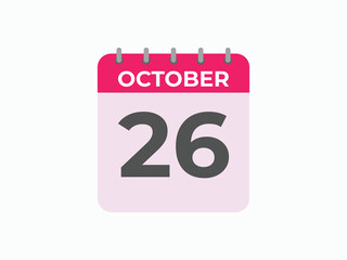 October  26 calendar reminder. 26 October  daily calendar icon template. Calendar 26 October  icon Design template. Vector illustration
