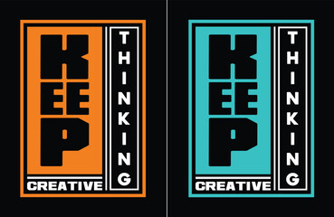Keep Creative Thinking Design