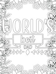 Father's Day Quotes Flower Coloring Page Beautiful black and white illustration for adult coloring book