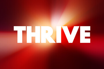 Thrive text quote, concept background