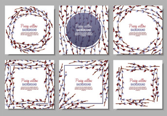 Set of spring background with pussy willow branches. Postcard, banner for Easter. Spring time. Frame for decoration and design of invitations, flyers, etc. © Siawi_art