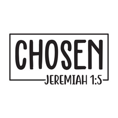Chosen