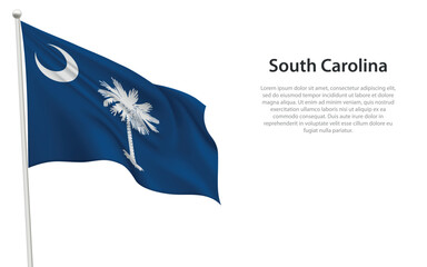 Isolated waving flag of South Carolina is a state United States