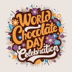 a poster with a world chocolate birthday written on it