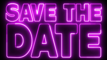 Save The Date text font with light. Luminous and shimmering haze inside the letters of the text Save The Date. Save The Date neon sign.