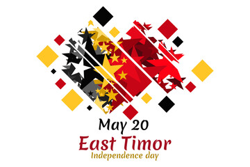 May 20, Independence day of East Timor vector illustration. Suitable for greeting card, poster and banner.
