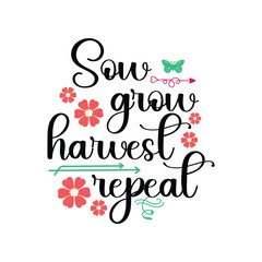 Gardening t-shirt design vector graphic. Slogan with flower illustration. Vector graphics for t-shirt print and other uses. gardening svg cut files