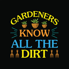 Gardening t-shirt design vector graphic. Slogan with flower illustration. Vector graphics for t-shirt print and other uses. gardening svg cut files