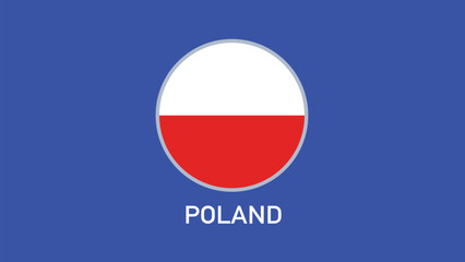 Naklejka premium Poland Flag Emblem Teams European Nations 2024 Abstract Countries European Germany Football Symbol Logo Design Vector Illustration