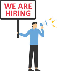 HR recruiting announcement we are hiring advertisement, human resources or employer looking for candidate for job vacancy concept, business people HR with megaphone holding we are hiring sign.

