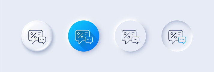 Shopping speech bubble line icon. Neumorphic, Blue gradient, 3d pin buttons. Special offer chat sign. Sale with Discounts symbol. Line icons. Neumorphic buttons with outline signs. Vector