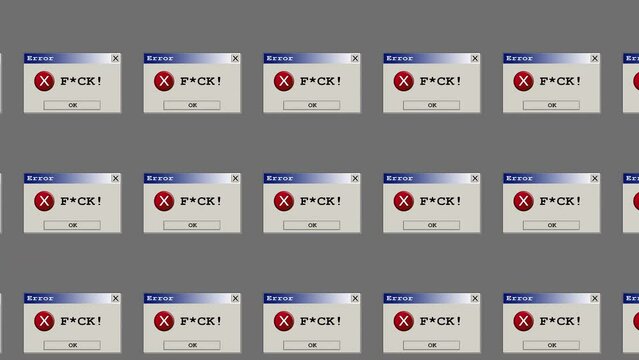 Computer error box on screen with censored swear word, repeated pattern animating diagonally from bottom right to top left. Original design.
