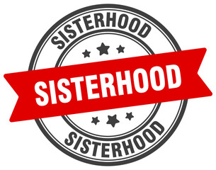 sisterhood stamp. sisterhood label on transparent background. round sign