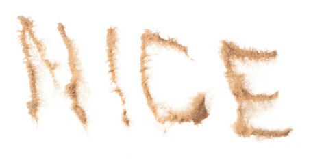 NICE Text Word of Sand letter. Calligraphy of Sand flying explosion with NICE text wording in...